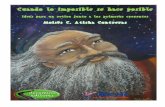 Moisés C. Atisha Contreras - Discipulomisionero · 2014-03-25 · Cuando lo imposible se hace posible Ideas para un retiro junto a los primeros creyentes Moisés C. Atisha Contreras