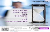 GESTIÓN EFECTIVA DEL TIEMPO Y LAS PRIORIDADES C.pdf · Valladolid, 7, 8 y 9 de abril de 2014 SEMINARIO GESTIÓN EFECTIVA DEL TIEMPO Y LAS PRIORIDADES