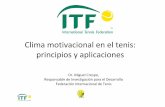 Clima motivacional en el tenis: principios y aplicacionesmiguelcrespo.net › wp-content › uploads › 2020 › 03 › 2013-Crespo... · 2020-03-28 · Clima Motivacional Percibido