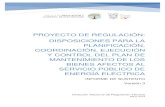 PROYECTO DE REGULACIÓN: DISPOSICIONES PARA LA ... · proyecto de regulaciÓn: disposiciones para la planificaciÓn, coordinaciÓn, ejecuciÓn y control del plan de mantenimiento