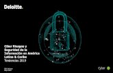 Ciber Riesgos y Seguridad de la Información en América ... · ©2019 Deloitte Gestión de Ciber Riesgos y Seguridad en América Latina & Caribe 10 Tendencias 2019 Principales tendencias