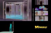 Vimec ECO€¦ · El elevador ECOVimec se adapta a todo contexto familiar con discreción y elegancia. Es un producto 100% italiano, que en cada instalación deja en evidencia el