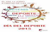 DÍA DEL DEPORTE 2015 - Club Tenis Pamplona · DÍA DEL DEPORTE 2015 • De 10:30 a 11:30 h. en el Frontón Largo - Campeonato Exhibición Escuela de Judo • De 11:00 a 12:30 h.