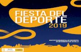 FIESTA DEL DEPORTE 2019 - Ayuntamiento de Sevilla · labor en el mundo del deporte sevillano. Todo ello circunscrito al año que precede al de la Fiesta del Deporte, es decir, del