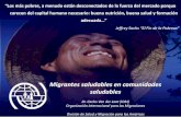 Migrantes saludables en comunidades saludables › resscad › images › stories › GUATEMALA › PR… · Migrantes saludables en comunidades saludables Dr. Carlos Van der Laat