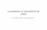 2.6 La romería de San Benito CEIP San Benito Pontevedra ......Sep 02, 2014  · LA ROMERIA EN EL PASADO Hace muchos años que se celebra esta romeria en lerez‐pontevedra.