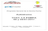 Autódromo TOAY, LA PAMPA 08 y 09/07/2017 · 1 Programa General de la Quinta Fecha Autódromo TOAY, LA PAMPA 08 y 09/07/2017 Circuito “4175m”: TC 4000 – TCPista 4000 – T.Clase