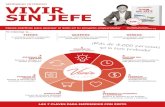 VIVIR SIN JEFE - pensamientopositivo.org · Además es autor de superventas como Vivir sin Jefe y otros siete libros y director del programa radiofónico Pensamiento Positivo. Ha