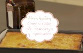 CHEESECAKE DE NARANJA Y SPECULOOS - Alma's ......Cheesecake de naranja y speculoos Ingredientes: Para la base: ·150g galletas tipo lotus ·70g mantequilla Cointreau (opcional) Para