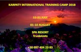 KARPATY INTERNATIONAL TRAINING CAMP 2018 …...г.Трускавец, на расстоянии 300 метров от места проведения сборов. «SPA & Wellness