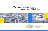 Propuestas para Chile...56 Propuestas para Chile *VUJ\YZV7VSx[PJHZ7 ISPJHZ aún importantes barreras que les dificultan el ingreso, la permanencia y el egreso. Es por eso que se necesitan