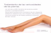 Tratamiento de las varicosidades de las piernas · 2017-10-05 · tratamiento es correcto. Precauciones a considerar El tratamiento con láser de las varículas no implica la necesidad