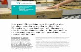 La codificación en función de la demanda ayuda a Kettle Foods a … - Spanish... · 2020-05-19 · Los operarios empaquetan las bolsas llenas de patatas fritas en las cajas, que