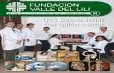 00 FVL14 - Fundación Valle del Lili · sión de imágenes que hay en Colombia y el Rhenium188. Este importante arsenal, sin duda mantiene a la Fundación Valle del Lili en un lugar