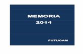 MEMORIA 2014 - Futucamfutucam.org/memoria-2014.pdfSitio Web Consejo Municipal de personas con discapacidad en Albacete Colaboración ^Fundación Tutelar, tutela y curatela _. Instituto