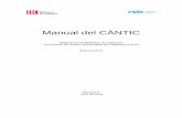 Manual del CÀNTICcantic.bnc.cat/files/cantic180601.pdfMANUAL DEL CÀNTIC 4 NIVELL DE CATALOGACIÓ DELS REGISTRES CÀNTIC El format d'autoritats utilitzat és el Format MARC 21 concís