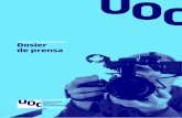 Dosier de prensa - UOC R&I · Dosier de prensa uoc.edu 7 Aprendizaje colaborativo El modelo se orienta a la participación y la construcción colectiva de conocimiento y está abierto