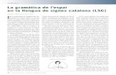 La gramàtica de l’espai en la llengua de signes catalana (LSC) · 2013-04-11 · 28 LLengua nacionaL - núm. 82 - i trimestre deL 2013 fonètica La gramàtica de l’espai en la