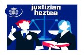 heztea - Poder Judicial JUDICIAL/FICHERO/Educ… · —bortxaketak, kasu— eta bizitzaren aurkako erasoak —erailketak, adibidez—. Lan-arloko epaileak enpresen eta langileen arteko