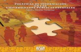 Libro: Políticas de Información en las Universidades ...ru.iibi.unam.mx/jspui/.../1/politicas_informacion.pdf · El seminario “La importancia de las Políticas Educativas ...
