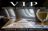  · VIP – Estrategias para viajar Más & Mejor 3 Índice Dedicatoria