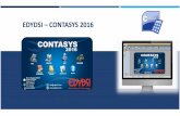 EDYDSI CONTASYS 2016 · 2019-04-02 · sistema EDYDSI-CONTASYS 2016, caso contrario hacer clic en el botón Modificar y cargarlo.. eDYDsI 18/18 Para mayor información acerca de nuestros