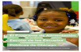 El Programa de Alimentación Escolar de las Escuelas Públicas de …€¦ · los últimos diez años para transformar el programa de alimentación escolar del distrito. CPS y HSC