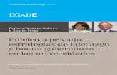 Público o privado: estrategias de liderazgo y buena gobernanza en …itemsweb.esade.es/wi/research/catedra_liderazgos/Catedra... · 2013-07-26 · En nuestra universidad, aprovechando