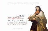 Inicio | Consejo Editorial de la Administración Pública Estatalceape.edomex.gob.mx/.../files/20-enigmas-de-sor-Juana.pdf · 2020-02-20 · Juana Inés de Asuaje y Ramírez nació