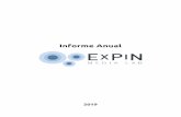 Informe Anual · Informe Anual ExPin Media Lab - 2019 1. Presentación de Expin Media Lab Expin Media Lab se consolida como un espacio un espacio de experimentación alrededor de