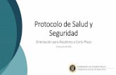 Protocolo de Salud y Seguridad · 2020-06-16 · Objetivo del Protocolo •Puerto Rico está comprometido con su meta de sentar pauta y convertirse en el modelo a seguir con relación