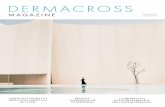 DERMACROSS · Esta es la cuarta edición de Dermacross Magazine, para mantener a nuestros pacientes informados. Este nuevo número está dedicado al verano y los múltiples tratamientos