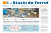 Diario de Ferrol · y obligar al Racing de Ferrol a suspender el partido con el Sevilla con motivo de la ce-lebración del centenario del club local. Los efectos más acusados se