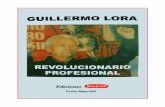 Índice - Partido Obrero Revolucionario lora/revolucionario profesional...5 Ediciones Guillermo Lora Revolucionarios profesionales Introducción Carlos Marx escribió lo siguiente