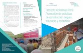 Duración del proyecto: Proyecto Construya Perú · A través del proyecto, se busca llegar a: 5000 trabajadores de la construc-ción, que desarrollan su trabajo mayormente sobre