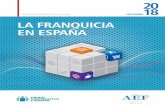 LA FRANQUICIA EN ESPAÑA - Cerca de ti también en Internet · El sistema de franquicias español está compuesto en la actualidad por un total de 1.348 enseñas, de las cuales 1.116