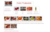 PAN TUMAKA - arrasatebhi.netarrasatebhi.net/blogak/ziggelakobloga/files/2012/10/Pan-tumaka.pdf · OSAGAIAK INGREDIENTES tomatea ogia urdaiazpikoa oliba olioa tomate pan jamón serrano