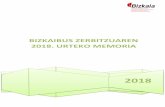 BIZKAIBUS ZERBITZUAREN 2018. URTEKO MEMORIAweb.bizkaia.eus/documents/2455483/2601777/Memoria... · ZERBITZUAREN ALDAKETAK - 2018 5 4. BIDAIAK ETA KILOMETROAK 8 5. BEZEROENTZAKO ARRETA