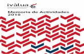 Memoria de Actividades 2018 - Ivalua · 2020-01-20 · 2 MEMORIA DE ACTIVIDADES 2018 // INTRODUCCIÓN Barcelona, abril de 2019 Edición y coordinación de contenidos: Mireia Climent
