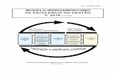 MODELO IBEROAMERICANO DE EXCELENCIA NA GESTÃO V. … · O Modelo Iberoamericano de Excelência na Gestão versão 2019 revisada, mantem sua estrutura e o seu referencial, o qual