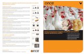 ONCE productos diseñados específicamente para pollos de ... · Sistemas de iluminación orientados a los animales para pollos de engorde, reproductoras, y pollitas • Promueve
