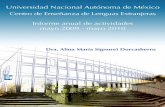 Universidad Nacional Autónoma de México Centro de Enseñanza de …enallt.unam.mx/avisos/InformeAnual_VerEjecutiva.pdf · 2018-04-24 · Reconocimiento Sor Juana Inés de la Cruz