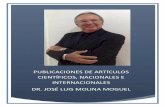 PUBLICACIONES DE ARTÍCULOS CIENTÍFICOS, NACIONALES …Fármacos Hipnóticos y Ansiolíticos. Práctica Odontológica 6 (2) Feb 1985 p. 33. 55. Sarasqueta Pedro, Cristóbal Carlos,