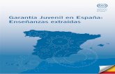 GARANTÍA JUVENIL EN ESPAÑA: ENSEÑANZAS EXTRAÍDAS · 2017-10-15 · tercer sector (Cruz Roja, Fundación ONCE, Secretariado Gitano e YMCA – Young Men’s Christian Association)