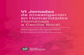 VI Jornadasrepositoriodigital.uns.edu.ar/bitstream/123456789/4890/1... · 2020-07-01 · VI Jornadas de Investigación en Humanidades “Homenaje a Cecilia Borel” Departamento de