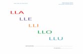 LLA LLE LLI LLO LLU - Aula PT 2016-03-18آ  Marta Parra Lubary LLA, LLE, LLI, LLO, LLU Ester Rebollo