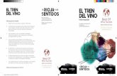 EL TREN DEL VINO - La Rioja Capital · 2019-02-14 · EL TREN DEL VINO Información Más información y venta de entradas en — Teléfono de información 941 04 76 91 EL TREN DEL