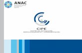de la Seguridad Operacional. Operacional del Estado (SSP). El … CIAC12 CIPE... · 2013-07-11 · El CIPE, alineado con los Objetivos Estratégicos de la ANAC, diseñó y está implementando