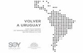 VOLVER A URUGUAY - JNM · 2017-01-12 · Para los familiares de uruguayos (cónyuge, concubino con trámite judicial en Uruguay, padres, hermanos y nietos): 1. ... días a partir