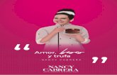 Amor, besos y trufa - Chef Nancy Cabrera · 2020-03-17 · integrales, tostadas de pan de Brioche, croissant de almendras, croissant de mantequilla con mermelada del día y mantequilla